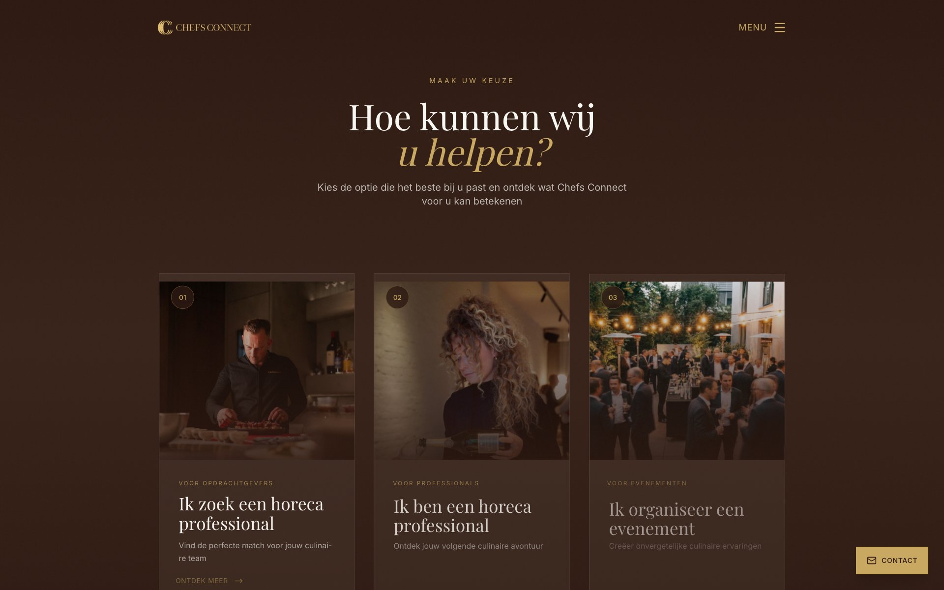 De drie trajecten op chefs-connect.nl: 'Ik zoek een horeca professional', 'Ik ben een horeca professional', 'Ik organiseer een evenement'